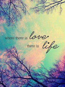107042-Where-There-Is-Love-There-Is-Life