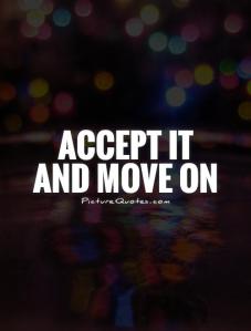 accept-it-and-move-on-quote-1