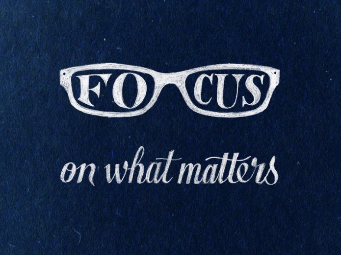 focus-on-what-matters