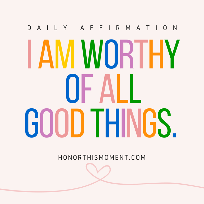 worthy affirmation