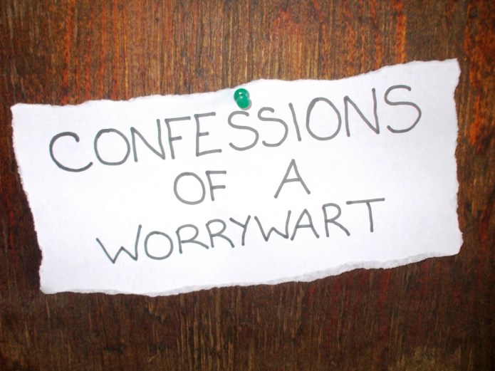 confessions-of-a-worrywart
